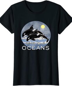 Womens Save Our Oceans Orca Killer Whale Art Retro Style Climate T-Shirt